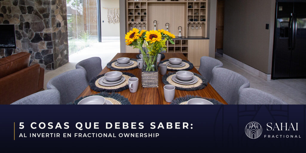 5 Cosas que debes saber al invertir en Fractional Ownership