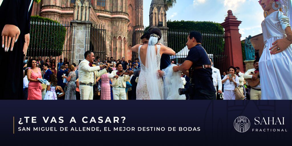 San Miguel de Allende: El Mejor Destino de Bodas